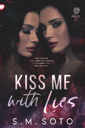 [Twin Lies 01] • Kiss Me with Lies